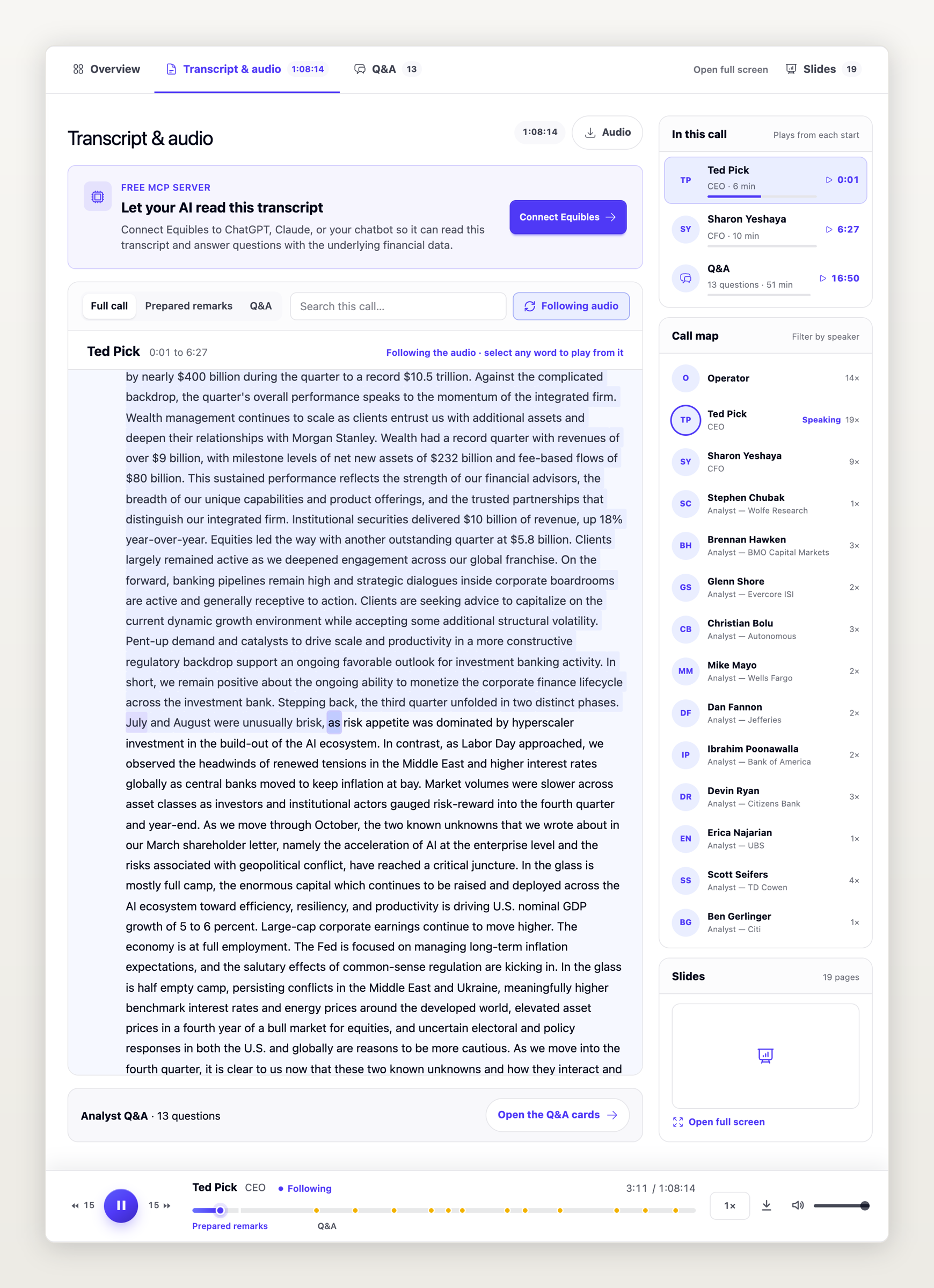 Morgan Stanley's Q3 2026 call playing on Equibles: the transcript follows Ted Pick's remarks word by word, beside the call map and the docked player.